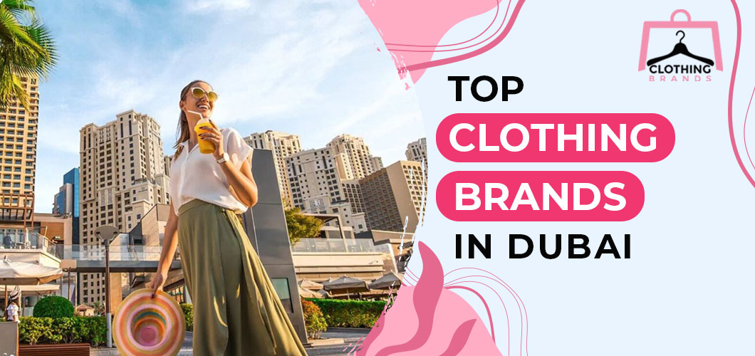 Merek pakaian top di Dubai